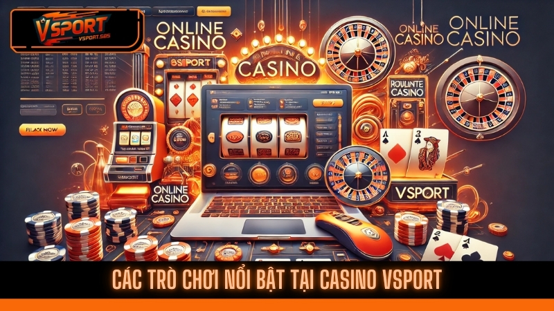 Casino VSPORT Trực Tuyến - Đánh Bài Online Uy Tín