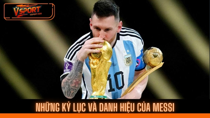 Messi là ai? Huyền thoại bóng đá và biểu tượng vĩ đại